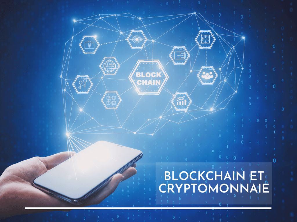 Blockchain et Cryptomonnaie : les fondamentaux