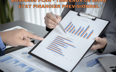 Etablir son Business Plan et construire des tableaux de bord et états financiers prévisionnels