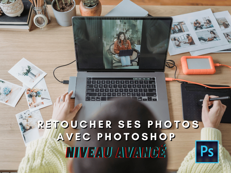 Retoucher ses photos avec Photoshop : perfectionnement