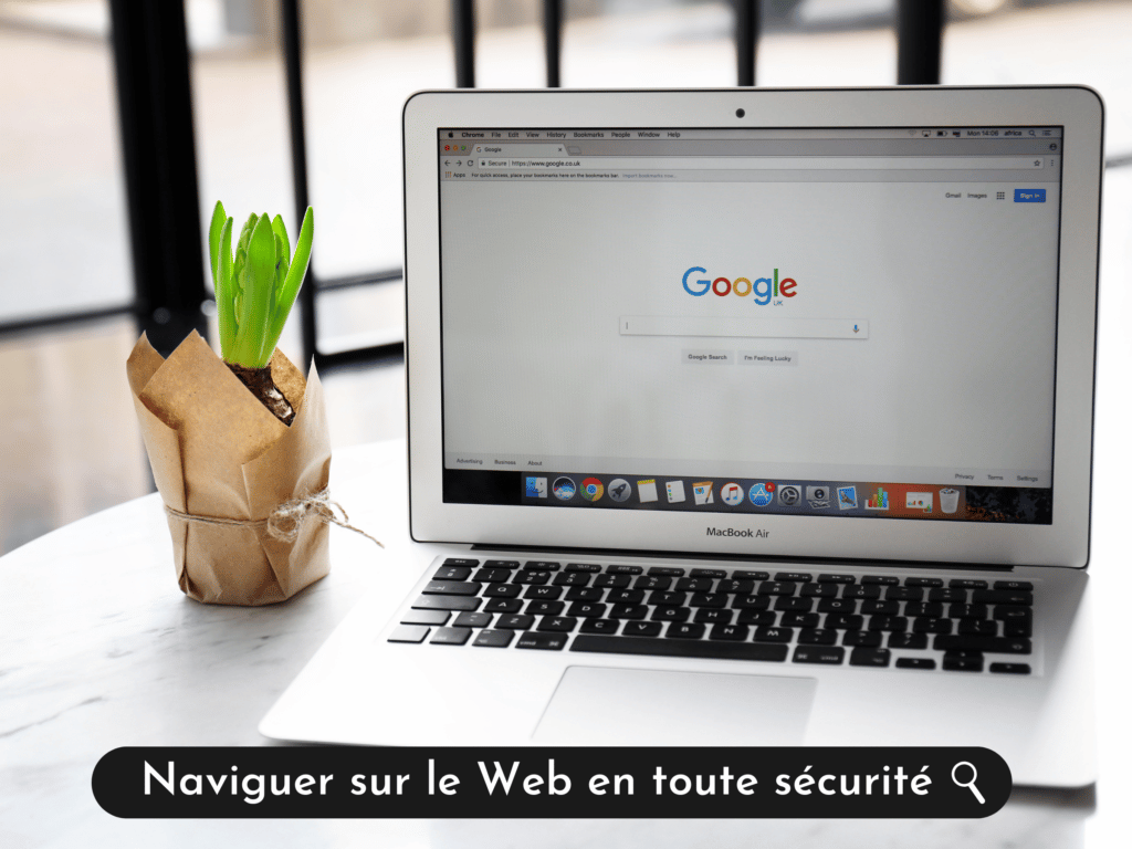 Naviguer sur le web en toute sécurité