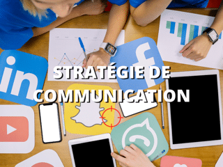Elaborer une stratégie de communication pour les réseaux sociaux
