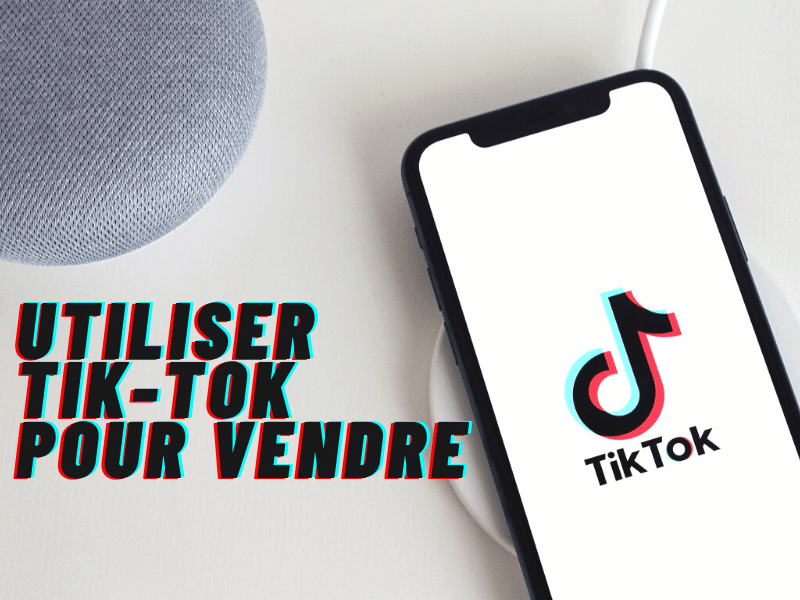 Formation utiliser Tik Tok pour vendre